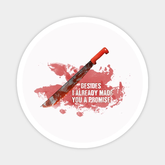 Paul Telling - THE WALKING DEAD - THE MACHETE WITH THE RED HANDLE Magnet by ptelling